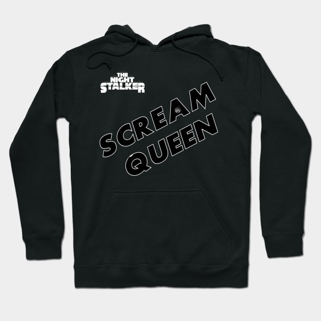 The Night Stalker Scream Queen Hoodie by TheNightStalker